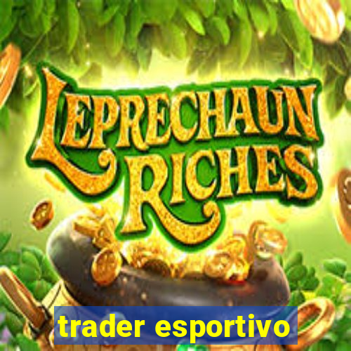 trader esportivo